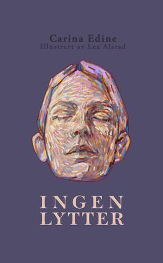 Ingen lytter (ebok) av Carina Edine