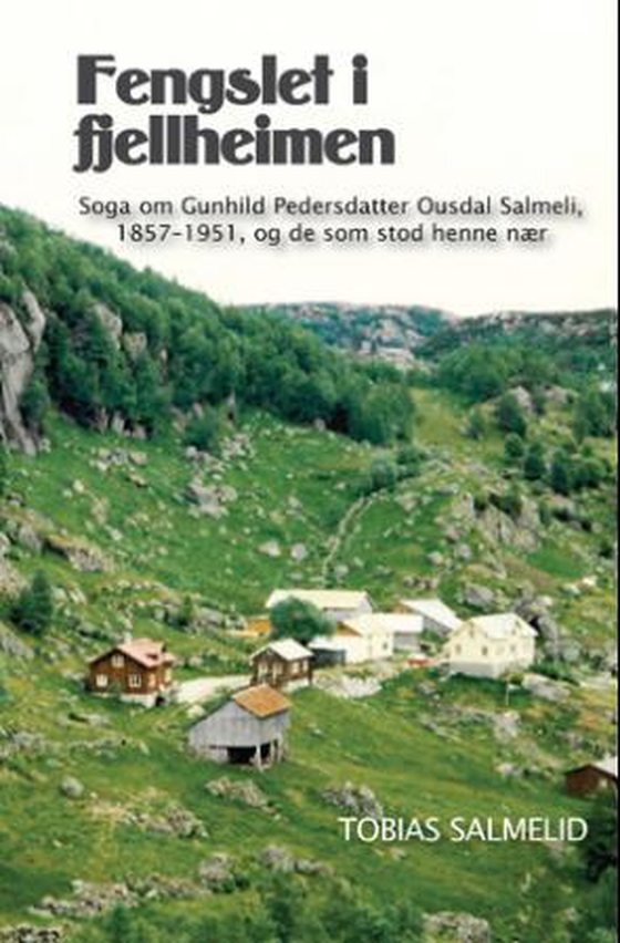Fengslet i fjellheimen