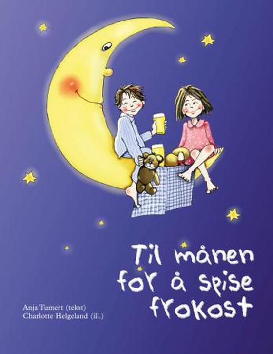 Til månen for å spise frokost (ebok) av Anja Tumert