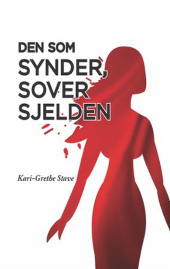 Den som synder, sover sjelden