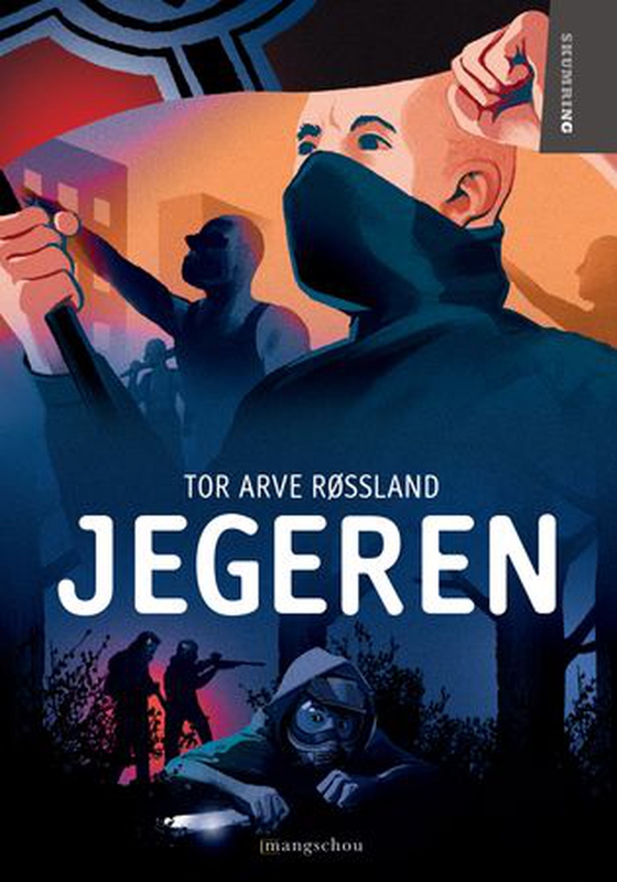 Jegeren (ebok) av Tor Arve Røssland