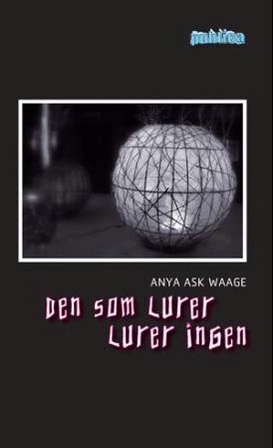 Den som lurer lurer ingen