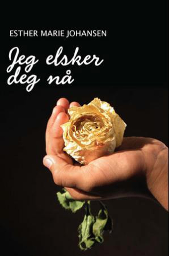 Jeg elsker deg nå