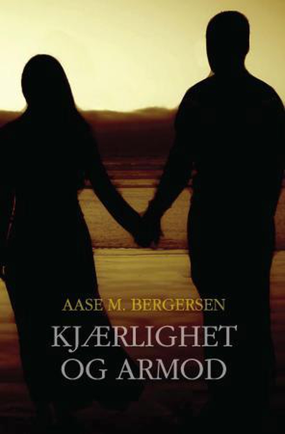 Kjærlighet og armod