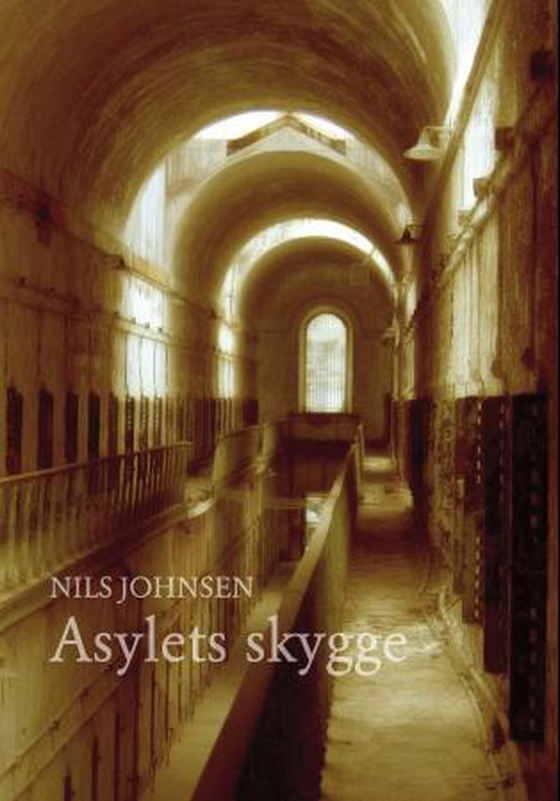 Asylets skygge (ebok) av Nils Johnsen