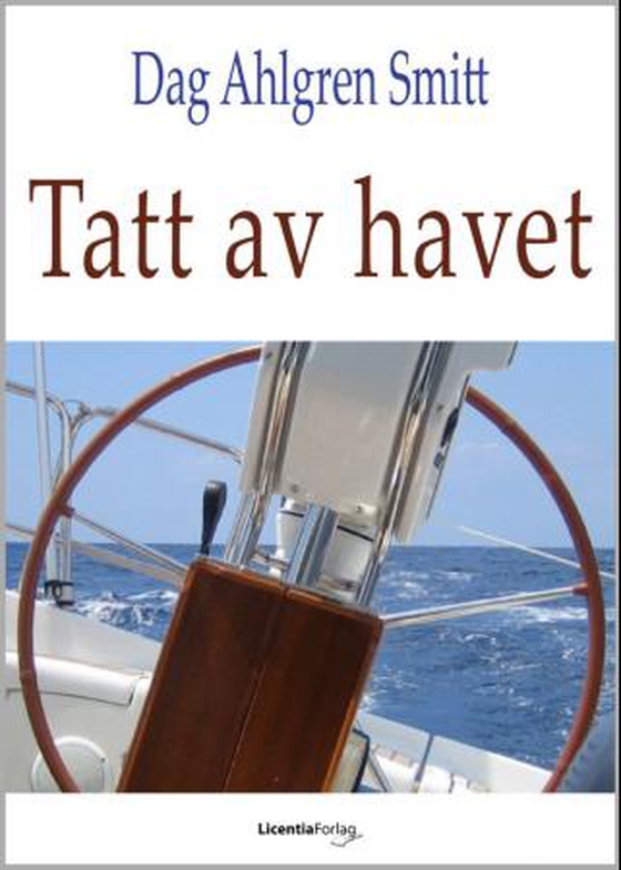 Tatt av havet (ebok) av Dag Ahlgren Smitt