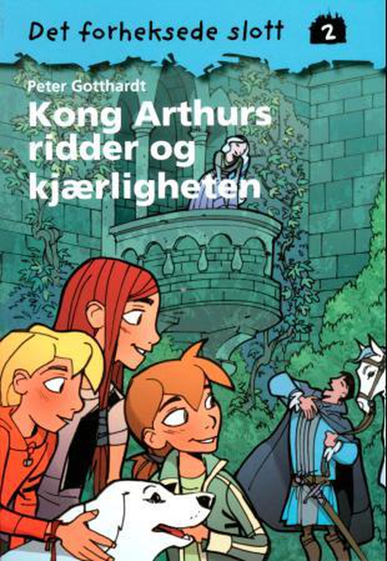 Kong Arthurs ridder og kjærligheten