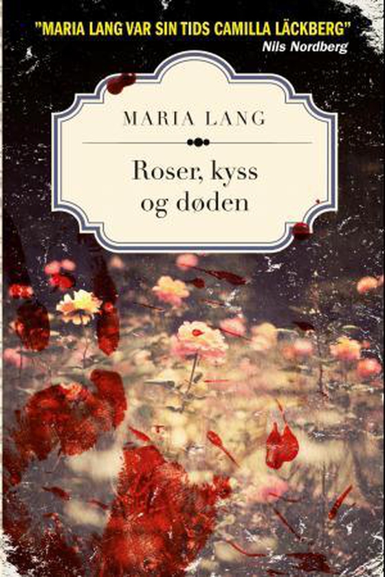 Roser, kyss og døden