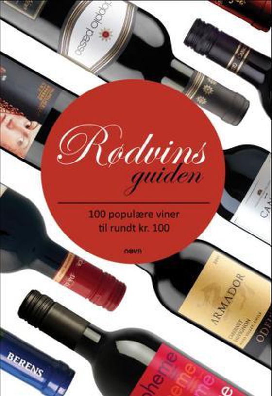 Rødvinsguiden - 100 populære viner til rundt kr. 100 (ebok) av Ukjent