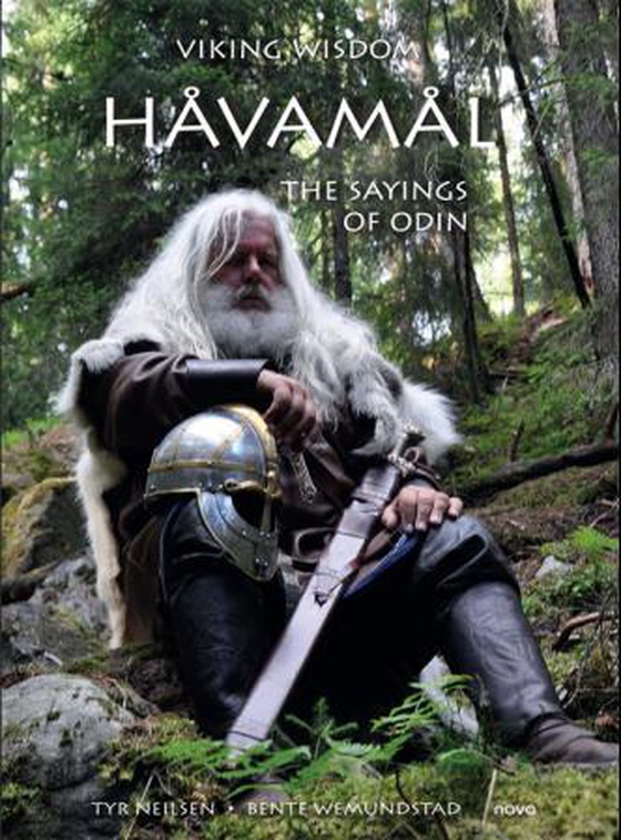 Hávamál - the sayings of Odin - viking wisdom (ebok) av Tyr Neilsen