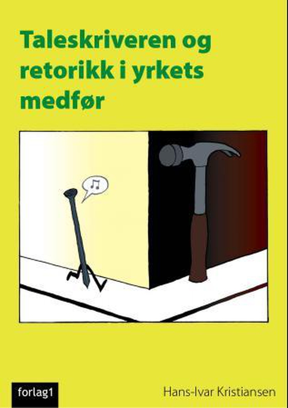 Taleskriveren og retorikk i yrkets medfør (ebok) av Hans-Ivar Kristiansen