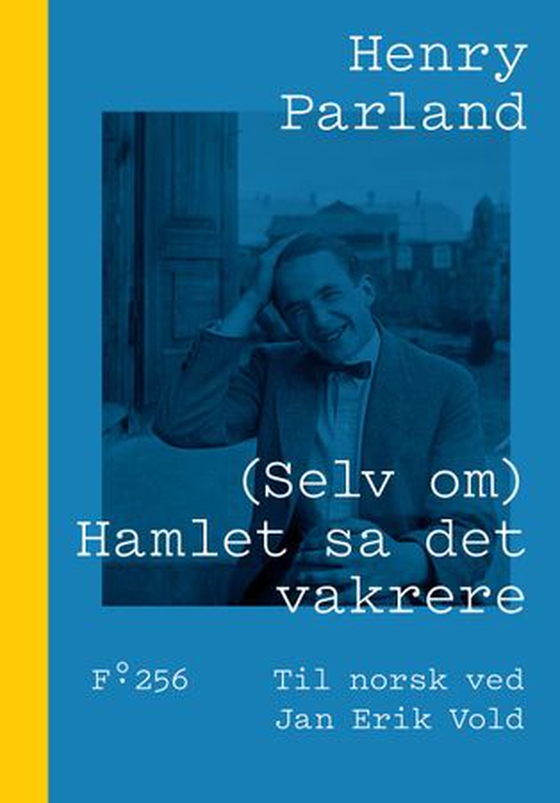 (Selv om) Hamlet sa det vakrere