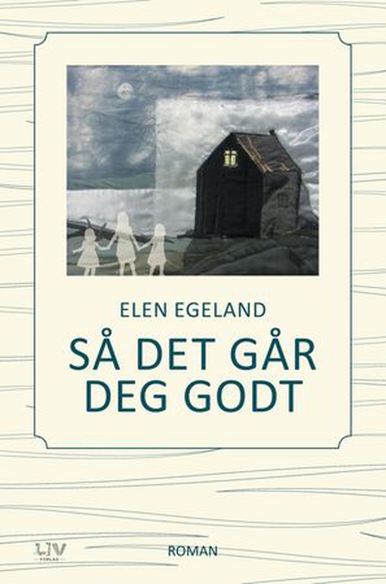 Så det går deg godt