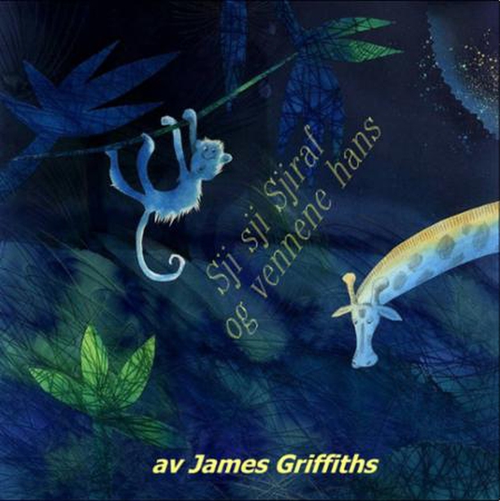 Sji sji Sjiraf og vennene hans (lydbok) av James Griffiths