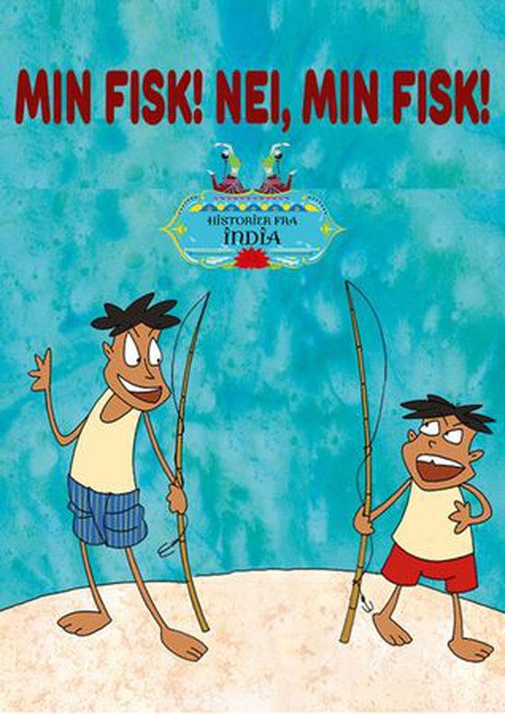 Min fisk! Nei, min fisk! = My fisk! No, my fish! (ebok) av Suraj J. Menon
