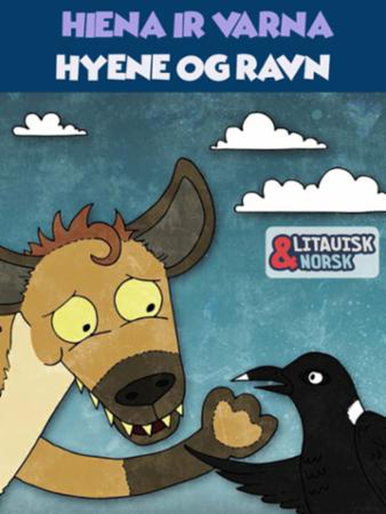 Hyene og Ravn Litauisk-norsk (ebok) av Ann Nduku