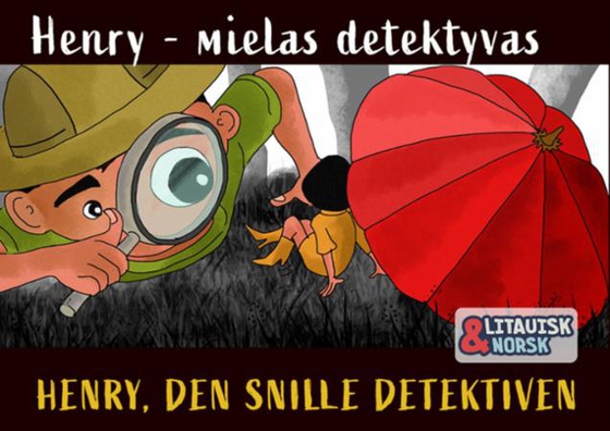 Henry, den snille detektiven Litauisk-norsk (ebok) av N. Chokkan