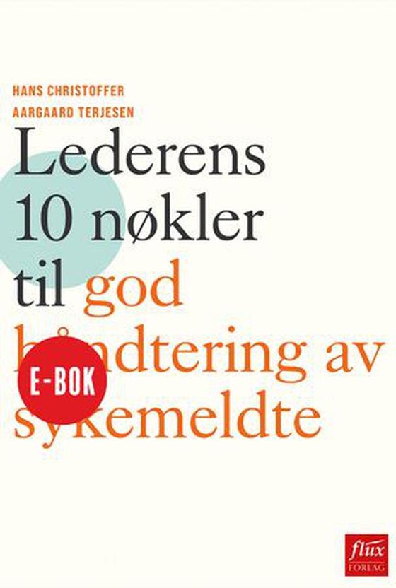 Lederens 10 nøkler for god håndtering av sykmeldte