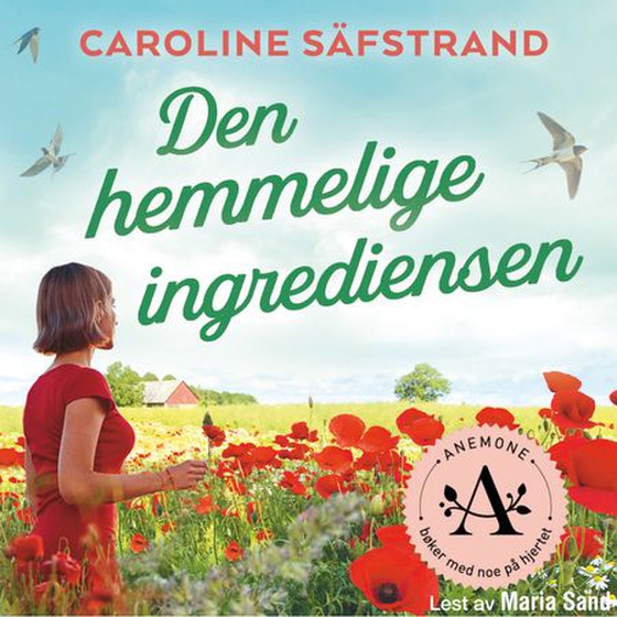 Den hemmelige ingrediensen (lydbok) av Caroline Säfstrand