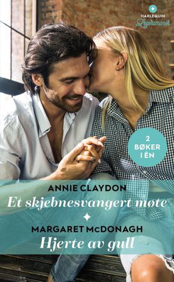 Et skjebnesvangert møte ; Hjerte av gull (ebok) av Annie Claydon