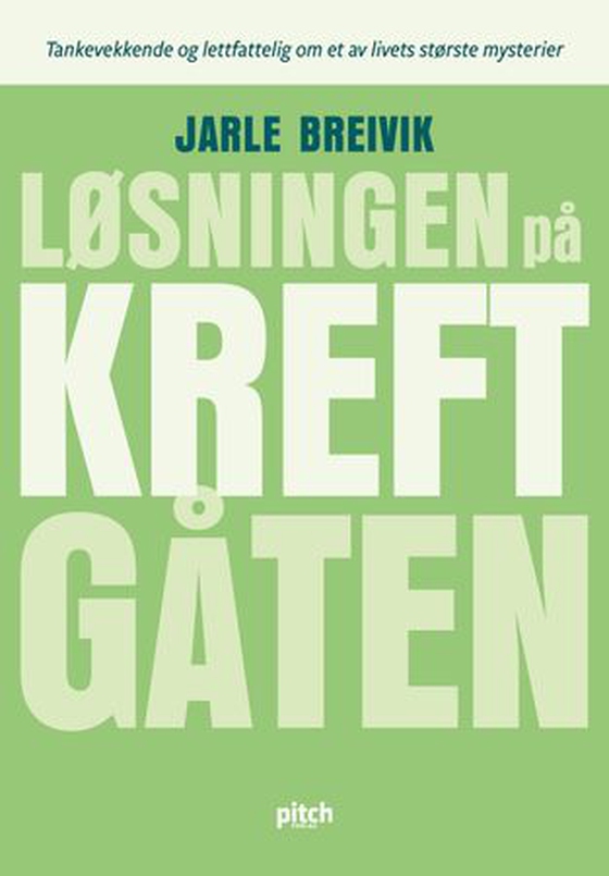 Løsningen på kreftgåten (ebok) av Jarle Breivik