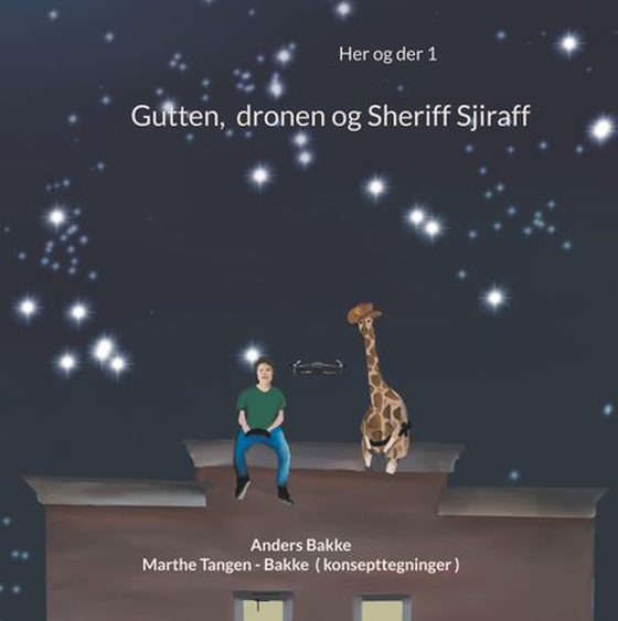 Gutten, dronen og Sheriff Sjiraff