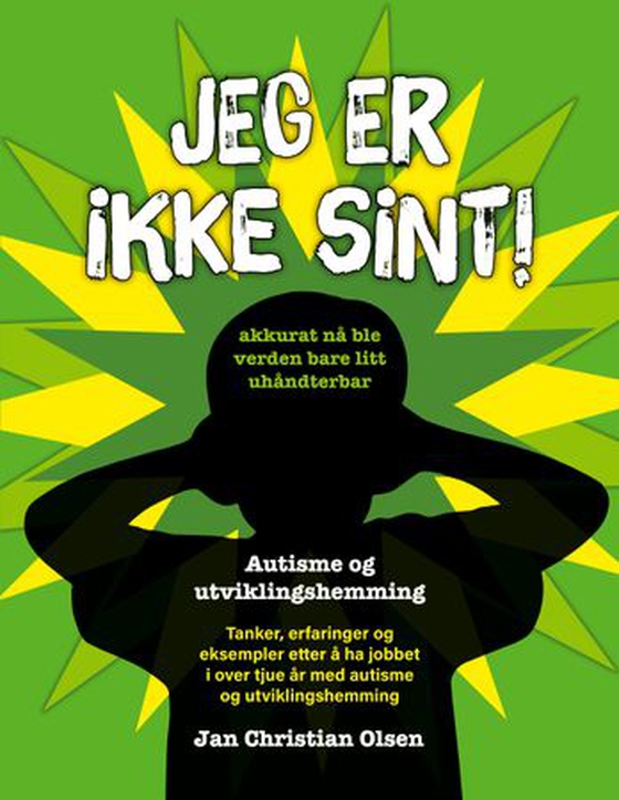 Jeg er ikke sint!