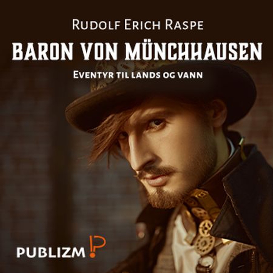 Baron von Münchhausens vidunderlige reiser