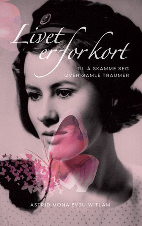 Livet er for kort til å skamme seg over traumer