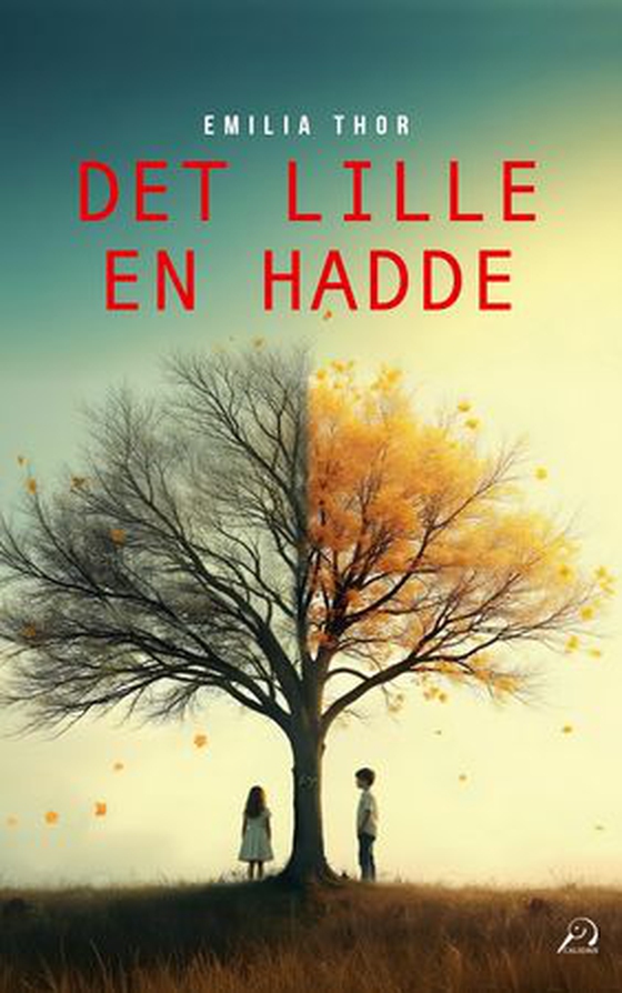 Det lille en hadde