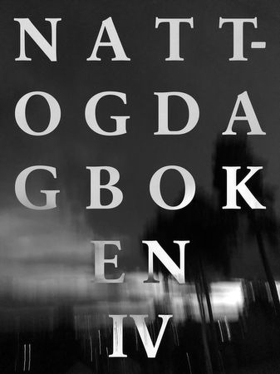 Natt- og dagboken IV
