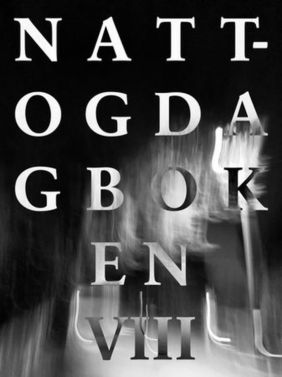 Natt- og dagboken VIII