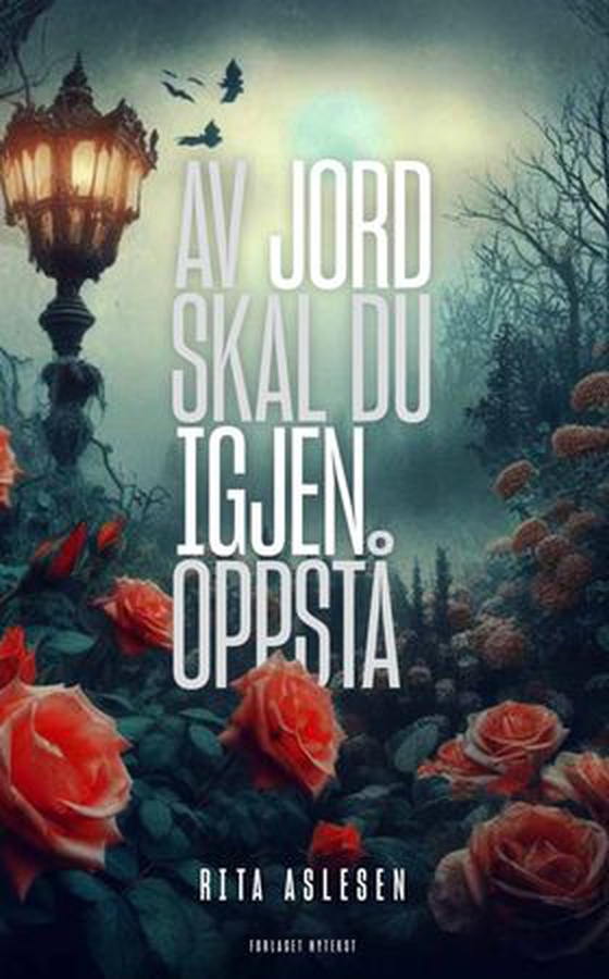 Av jord skal du igjen oppstå