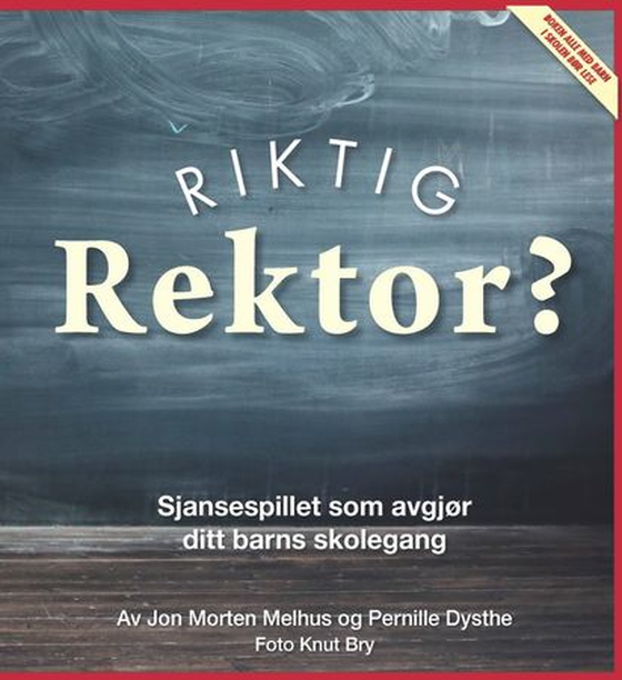 Riktig rektor?