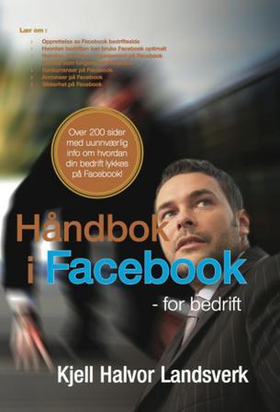 Håndbok i Facebook - for bedrift (ebok) av Kjell Halvor Landsverk