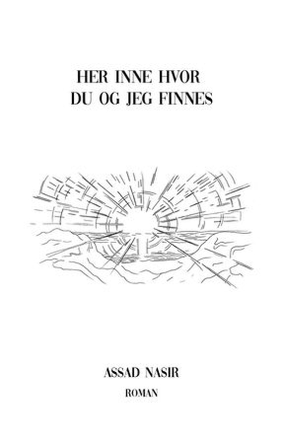 Her inne hvor du og jeg finnes