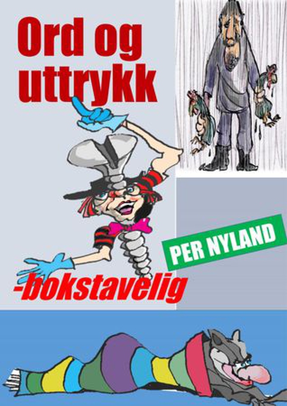 Ord og uttrykk - bokstavelig (ebok) av Per Nyland