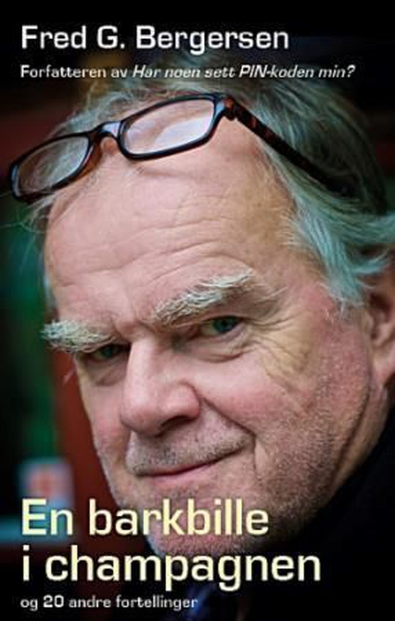 En barkbille i champagnen og 20 andre fortellinger