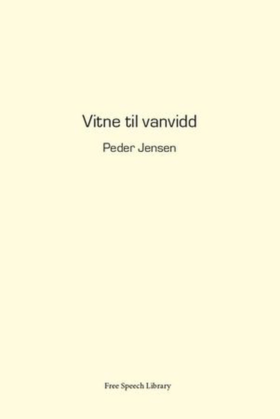 Vitne til vanvidd (ebok) av Peder Jensen