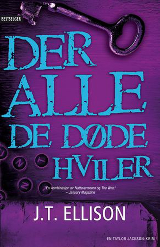 Der alle de døde hviler - en Taylor Jackson-krim (ebok) av J.T. Ellison