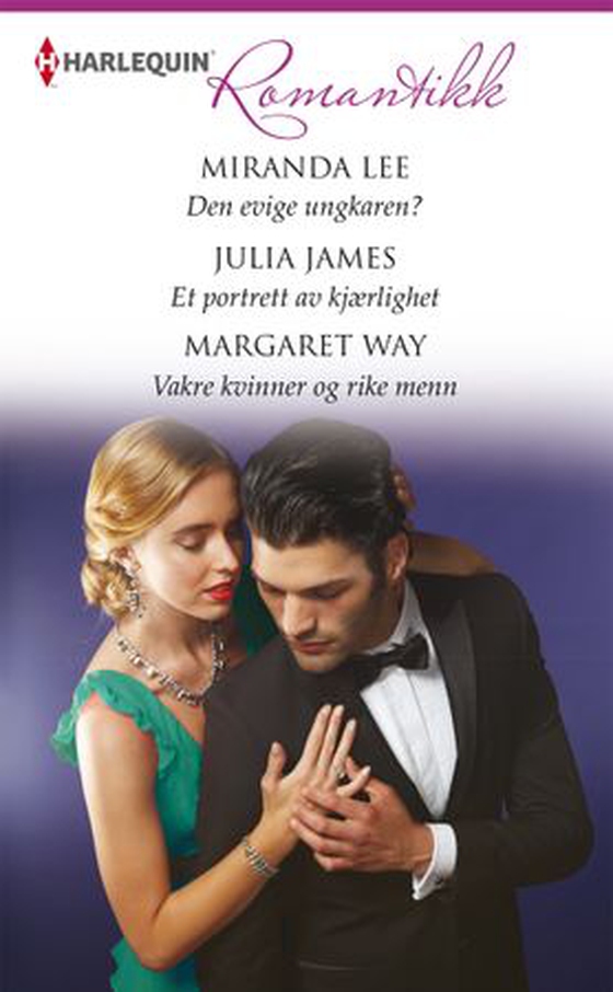 Den evige ungkaren? ; Et portrett av kjærlighet ; Vakre kvinner og rike menn