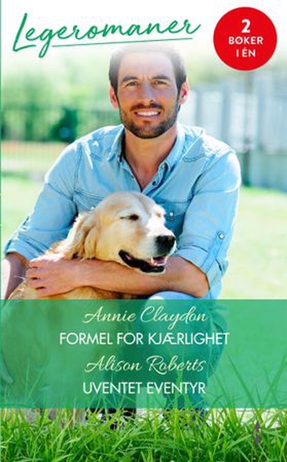 Formel for kjærlighet ; Uventet eventyr (ebok) av Annie Claydon