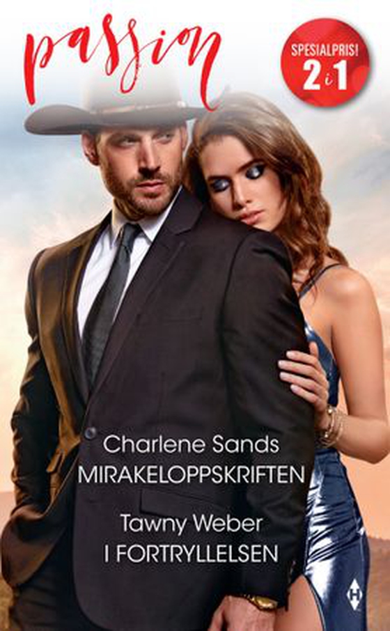 Mirakeloppskriften ; I fortryllelsen