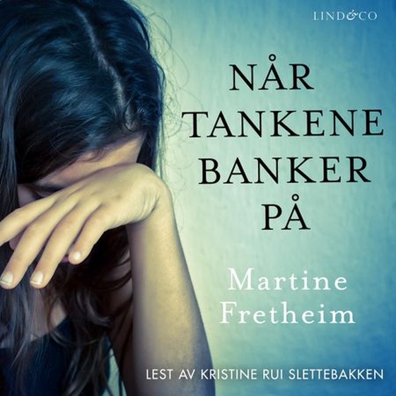 Når tankene banker på