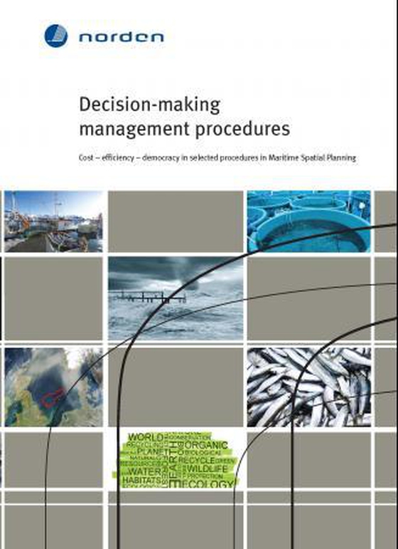 Decision-making management procedures - cost, efficiency - democracy in selected procedures in maritime spatial planning (ebok) av Odma Johannesen