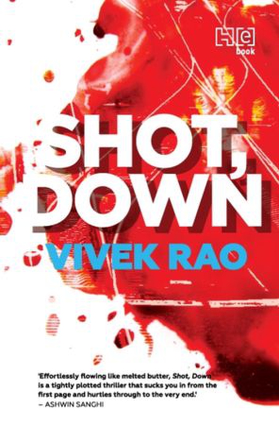 Shot, down (ebok) av Vivek Rao