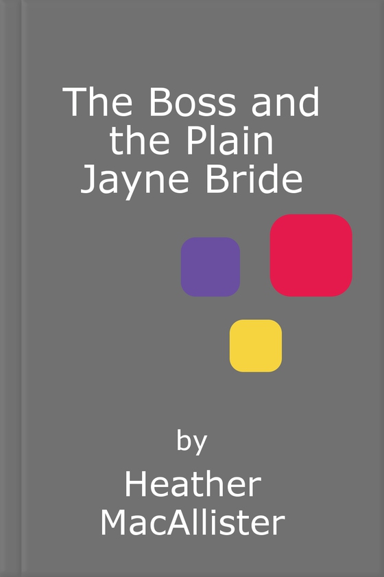 The Boss and the Plain Jayne Bride