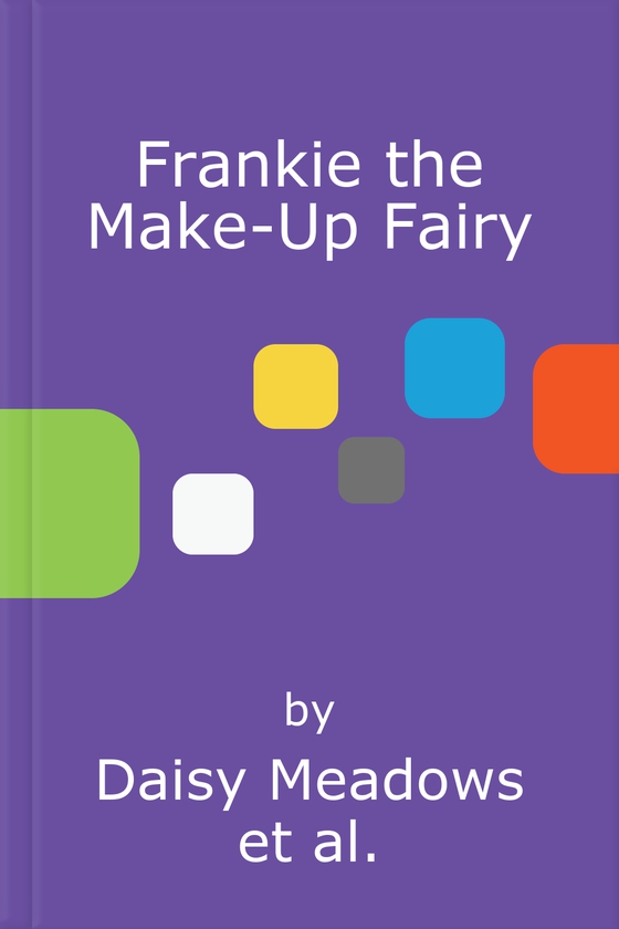 Frankie the Make-Up Fairy - The Pop Star Fairies Book 5 (ebok) av Daisy Meadows