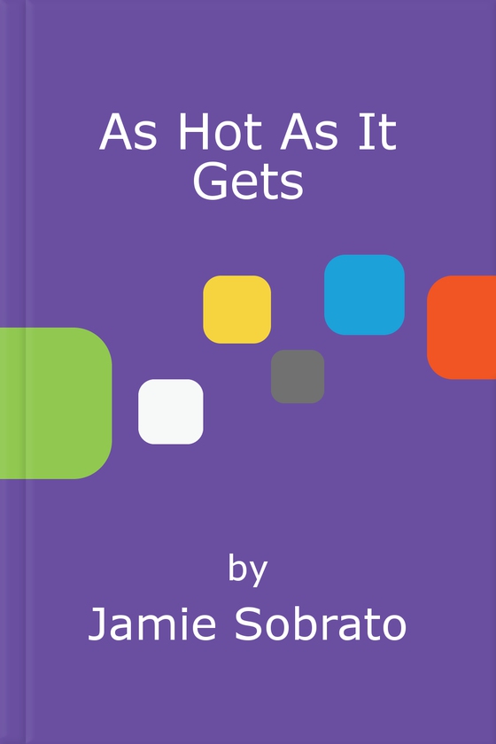 As Hot As It Gets