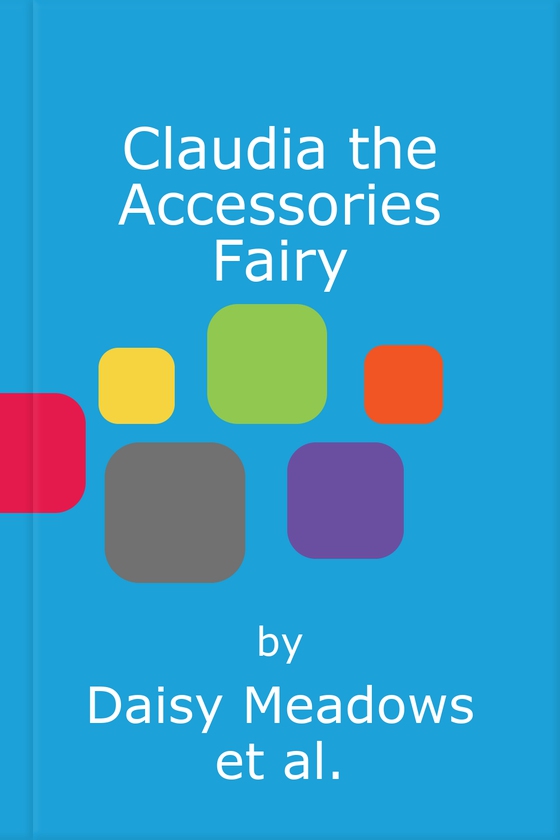 Claudia the Accessories Fairy